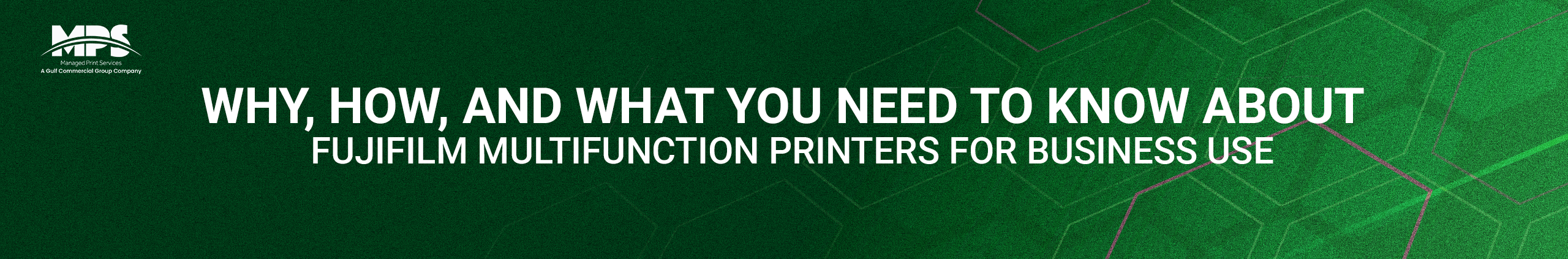 Why, How, and What You Need to Know About Fujifilm Multifunction Printers for Business Use