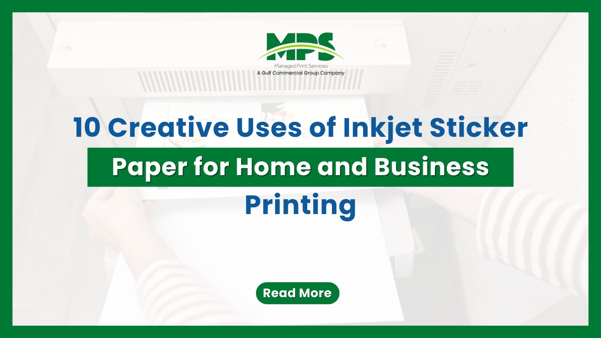 10 Creative Uses of Inkjet Sticker Paper for Home and Business Printing