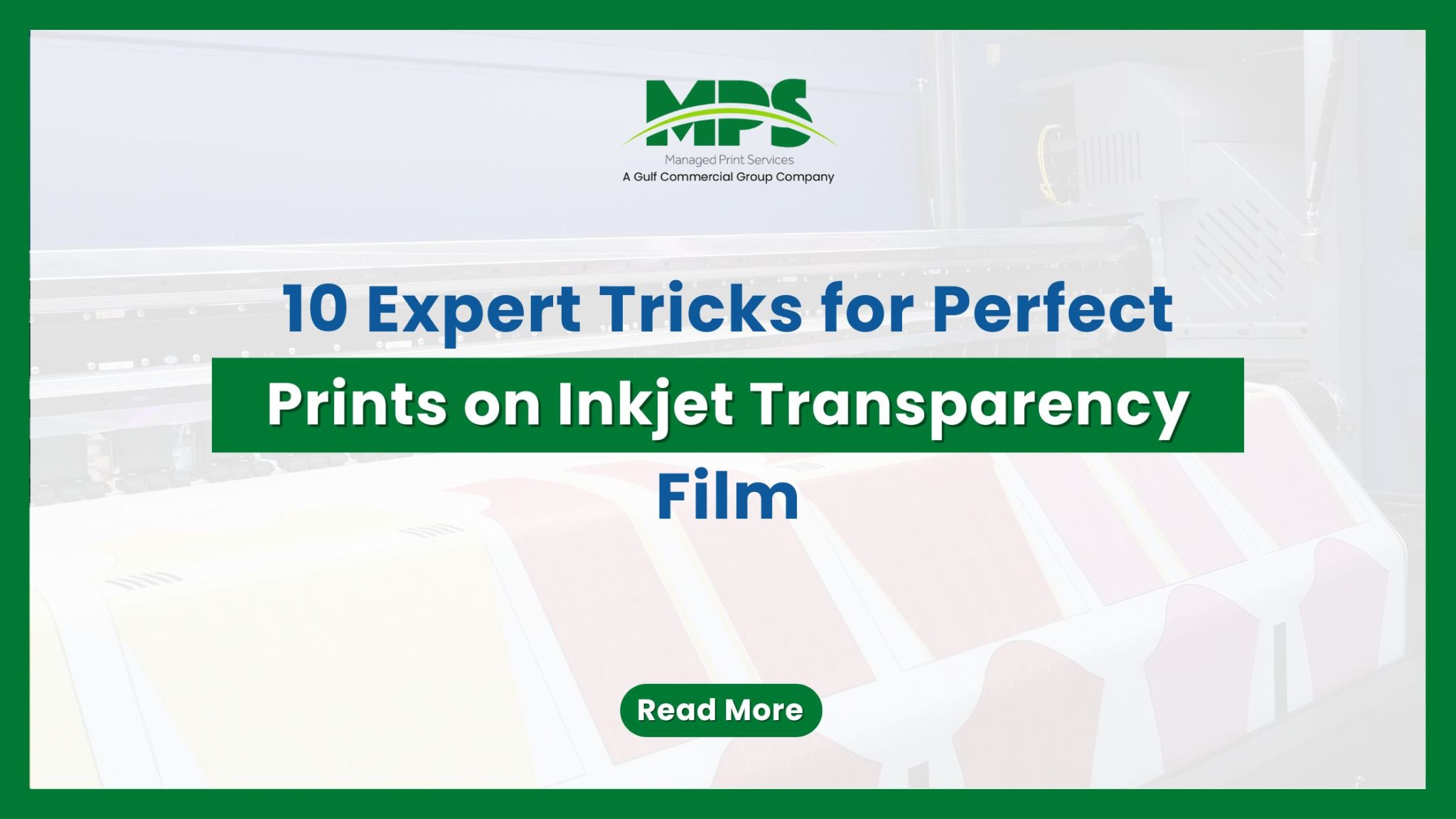 10 Expert Tricks for Perfect Inkjet Transparency Film Prints