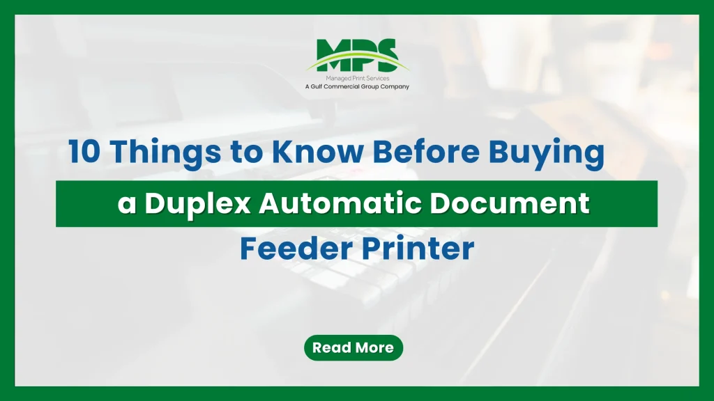A professional corporate web banner featuring a dark green border and the MPS logo above structured text detailing 10 things to know before buying a duplex automatic document feeder printer, set against a faded background of an office multifunctional printer.