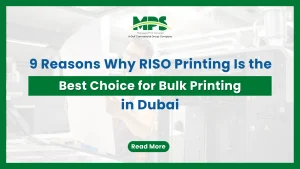 A professional corporate web banner featuring a dark green outer border and the MPS logo above text detailing 9 reasons why RISO printing is the best choice for bulk printing in Dubai, set against a faded background of a print operator inspecting a large printed sheet.